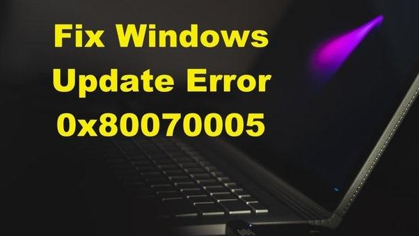 0x80070005 in Windows 10 Feature Update Version 1903?